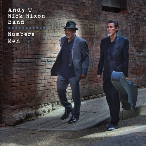 Andy T & Nick Nixon Band – Numbers Man
