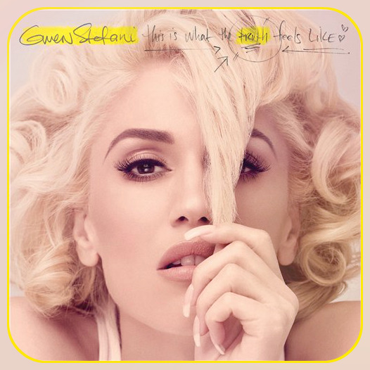 Gwen Stefani - This Is What the Truth Feels Like (Deluxe Edition) (2016)